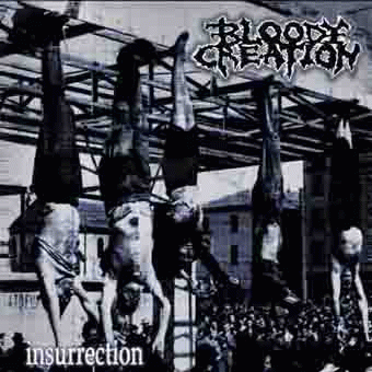 Bloody Creation : Insurrection
